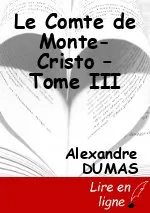 Le Comte de Monte-Cristo – Tome III