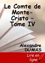 Le Comte de Monte-Cristo – Tome IV