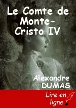 Le Comte de Monte-Cristo IV