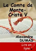 Le Comte de Monte-Cristo V