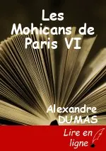 Les Mohicans de Paris VI