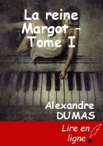 La reine Margot – Tome I