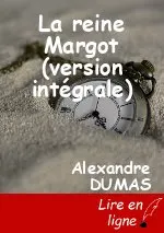 La reine Margot (version intégrale)