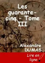 Les quarante-cinq – Tome III
