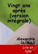 Vingt ans après (version intégrale)