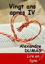 Vingt ans après IV