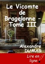 Le Vicomte de Bragelonne – Tome III