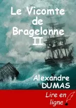 Le Vicomte de Bragelonne II