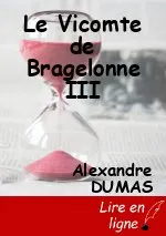 Le Vicomte de Bragelonne III