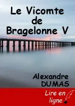 Le Vicomte de Bragelonne V