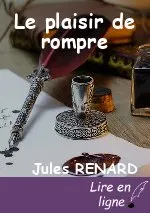 Le plaisir de rompre