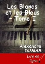 Les Blancs et les Bleus – Tome I