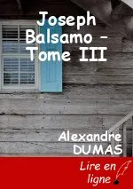 Joseph Balsamo – Tome III