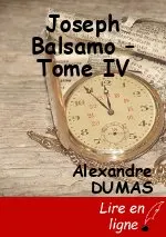Joseph Balsamo – Tome IV