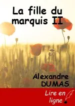 La fille du marquis II