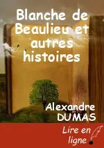Blanche de Beaulieu et autres histoires