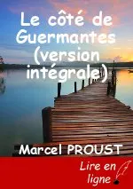 Le côté de Guermantes (version intégrale)