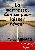 La maîtresse, Contes pour laisser rêveur