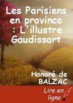 Les Parisiens en province : L'illustre Gaudissart