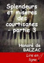Splendeurs et misères des courtisanes – partie 3