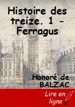 Histoire des treize. 1 - Ferragus