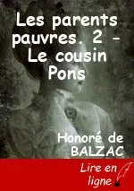Les parents pauvres. 2 - Le cousin Pons