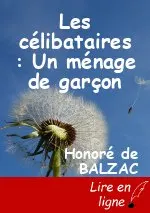 Les célibataires : Un ménage de garçon