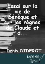 Essai sur la vie de Sénèque et sur les règnes de Claude et de Néron