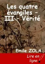 Les quatre évangiles – III – Vérité