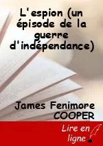 L'espion (un épisode de la guerre d'indépendance)