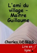 L'ami du village – Maître Guillaume