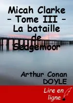 Micah Clarke – Tome III – La bataille de Sedgemoor