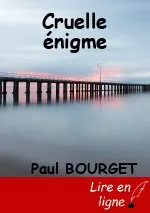 Cruelle énigme
