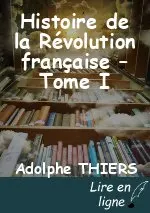 Histoire de la Révolution française – Tome I