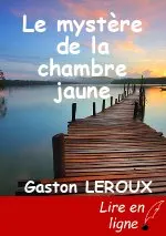 Le mystère de la chambre jaune