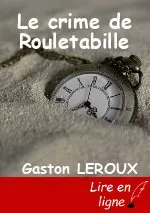 Le crime de Rouletabille