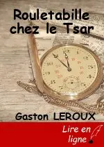 Rouletabille chez le Tsar