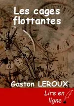 Les cages flottantes