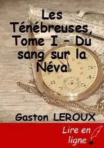 Les Ténébreuses, Tome I – Du sang sur la Néva