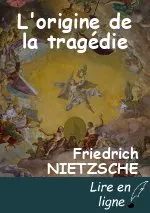 L'origine de la tragédie