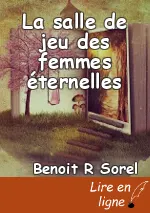 La salle de jeu des femmes éternelles