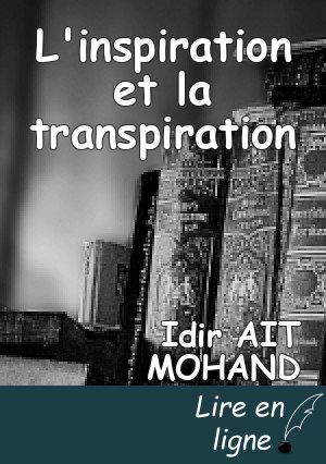 L'inspiration et la transpiration