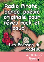 Radio Pirate, bande-poésie originale pour rêves rock et cauchemars pop