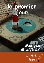 le premier jour