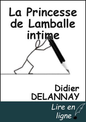 La Princesse de Lamballe intime
