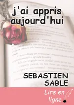 j'ai appris aujourd'hui