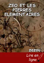 ZEO ET LES PIERRES ELEMENTAIRES