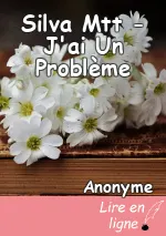 Silva Mtt - J'ai Un Problème