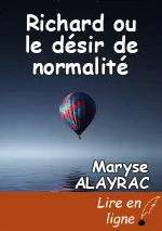 Richard ou le désir de normalité
