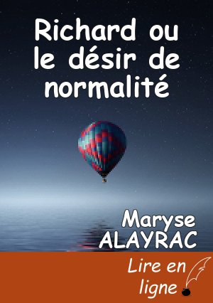Richard ou le désir de normalité